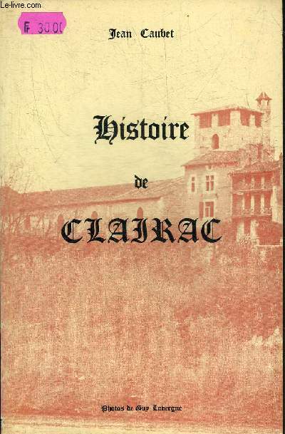 HISTOIRE DE CLAIRAC.