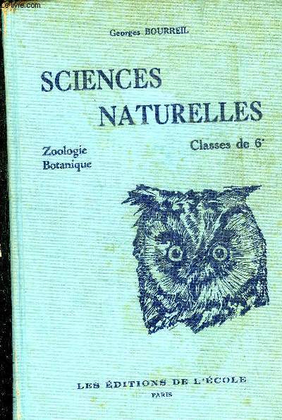 SCIENCES NATURELLES - ZOOLOGIE BOTANIQUE - CLASSES DE 6E - N246.