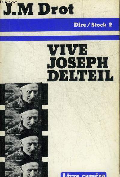 VIVE JOSEPH DELTEIL - PROPHETE DE L'AN 2000.