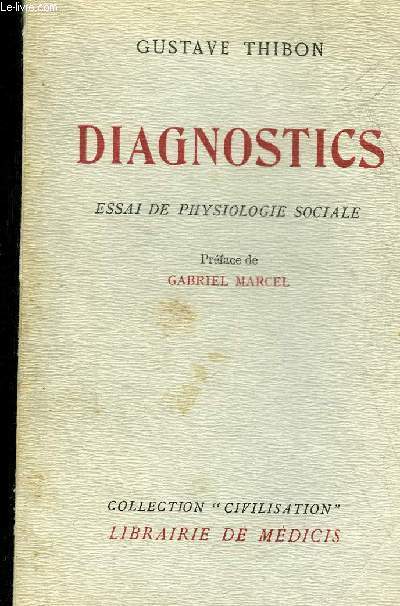 DIAGNOSTICS ESSAI DE PHYSIOLOGIE SOCIALE - COLLECTION CIVILISATION.