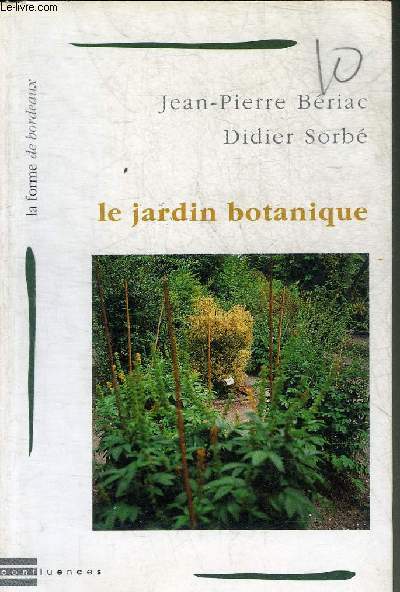 LE JARDIN BOTANIQUE - COLLECTION LA FORME DE BORDEAUX N5.