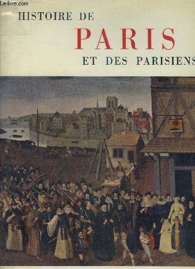 HISTOIRE DE PARIS ET DES PARISIENS.