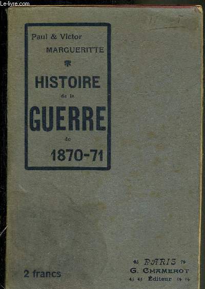 HISTOIRE DE LA GUERRE DE 1870-71.
