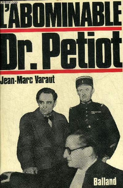 L'ABOMINABLE DR.PETIOT.