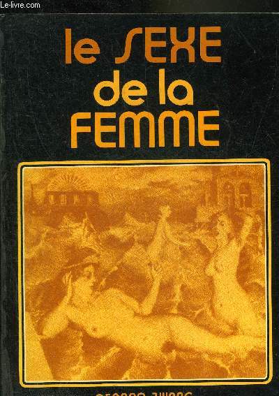 LE SEXE DE LA FEMME.