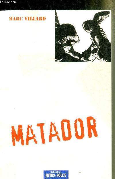 MATADOR - COLLECTION METRO POLICE.