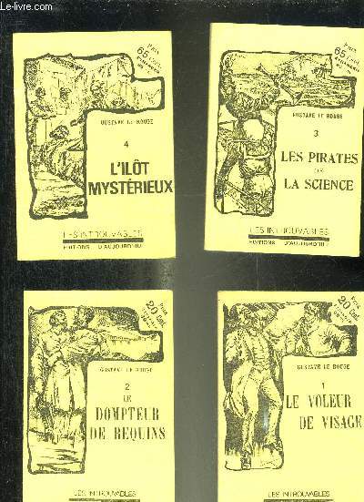 4 VOLUMES : LE VOLEUR DE VISAGE + LE DOMPTEUR DE REQUINS + LES PIRATES DE LA SCIENCE + L'ILOT MYSTERIEUX - COLLECTION LES INTROUVABLES.