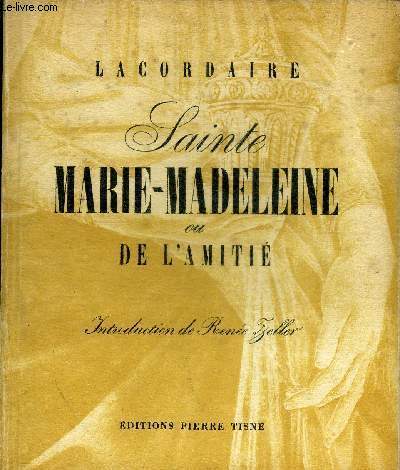 SAINTE MARIE MADELEINE OU DE L'AMITIE.