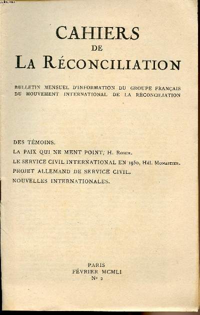 Cahiers de la rconciliation - N2 Des tmoins- la paix qui ne ment point - le service civil international en 1950 - projet allemand de service civil - nouvelles internationales.