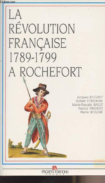 La rvolution franaise 1789-1799  Rochefort