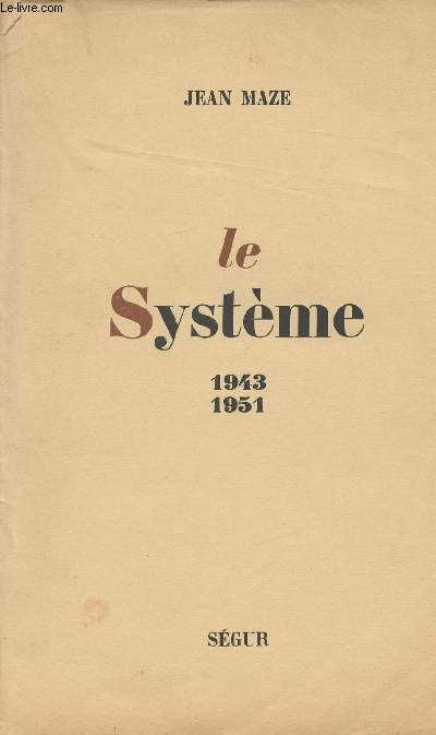 Le systme 1943-1951