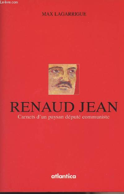Renaud Jean - carnets d'un paysan dput communiste