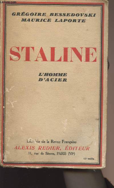 Staline - L'homme d'acier