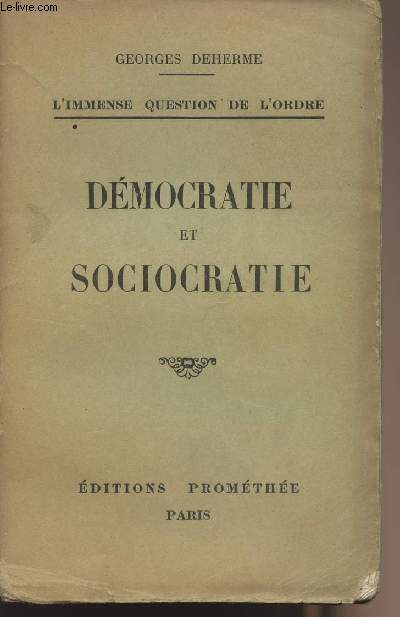 Dmocratie et sociocratie - l'immense question de l'ordre