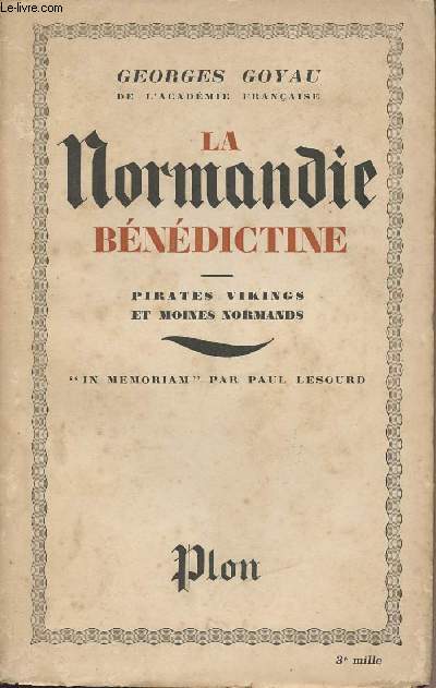 La Normandie Bndictine - pirates vikings et moines normands