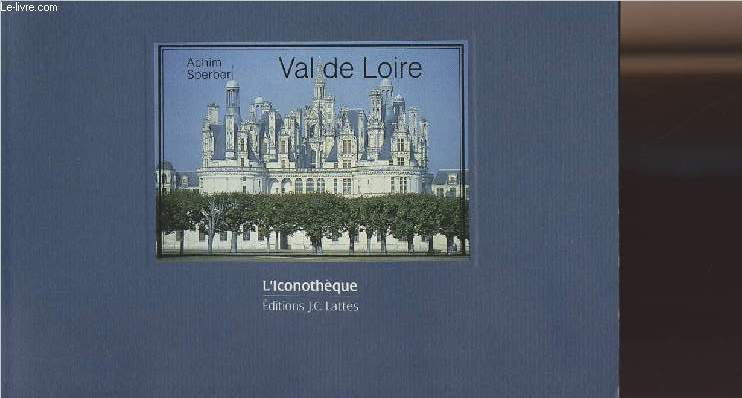 Val de Loire - collection 
