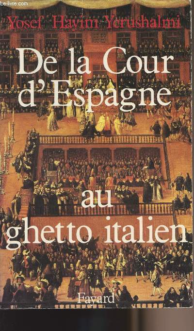 De la cour d'Espagne au ghetto italien