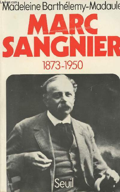 Marc Sangnier 1873-1950