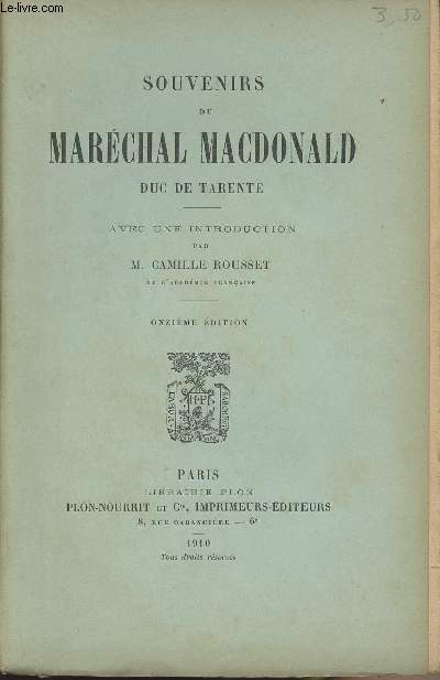 Souvenirs du Marchal Macdonald Duc de Tarente