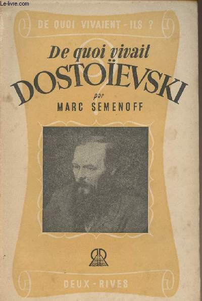De quoi vivait Dostoevski - collection 