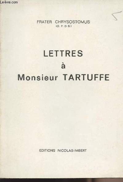 Lettres  Monsieur Tartuffe