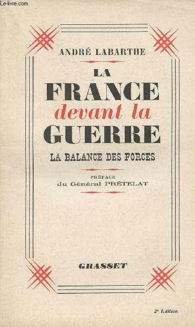 La France devant la guerre - La balance des forces