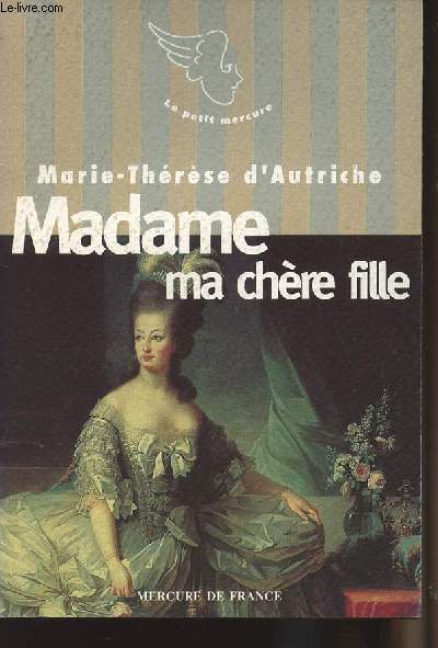 Madame ma chre fille - collection 