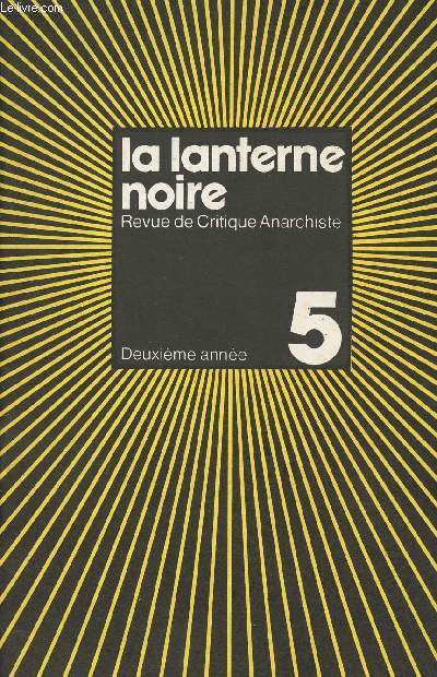 La lanterne noire - Revue de Critique Anarchiste Deuxime anne n5 mai 1976
