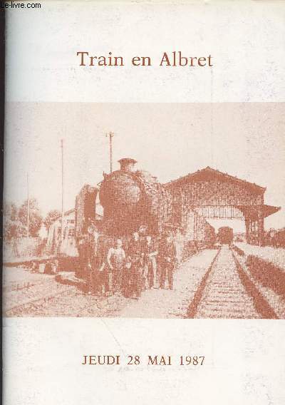 Train en Albret Jeudi 28 mai 1987