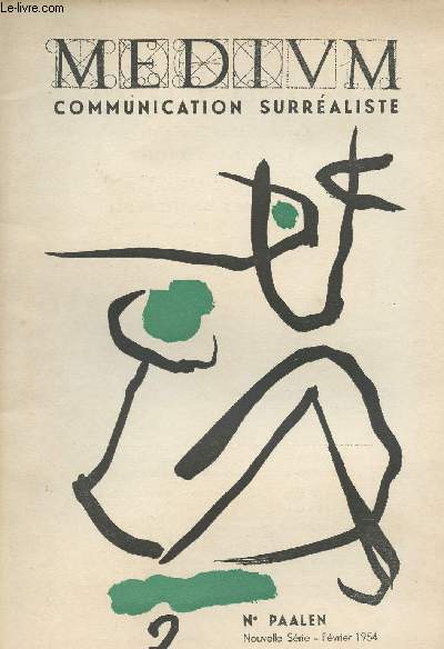 Medium communication surraliste n2 Paalen Fvrier 1954