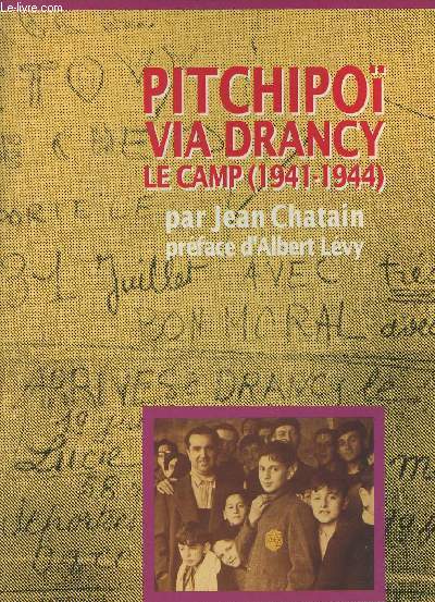 Pitchipo via Drancy Le camp (1941-1944)