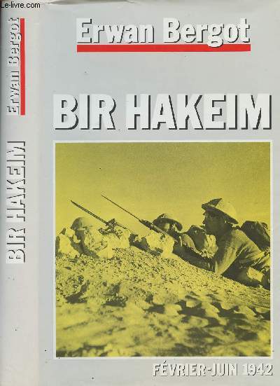 Bir Hakeim fvrier juin 1942