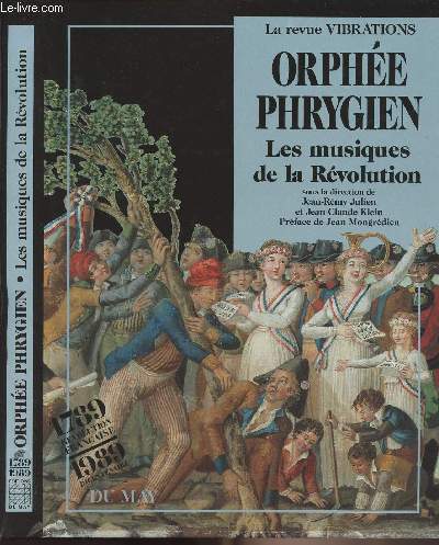 La revue vibrations - Orphe Phrygien - Les musiques de la rvolution