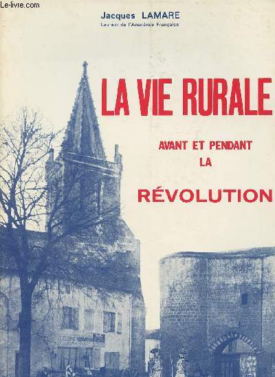 La vie rurale avant et pendant la rvolution