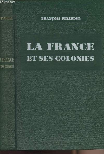 La France et ses colonies