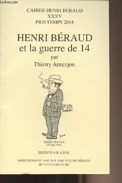 Henri Braud et la guerre de 14 - Cahier Henri Braud XXXV - Printemps 2014