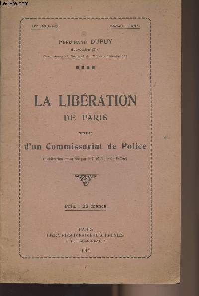 La libration de Paris vue d'un commissariat de Police