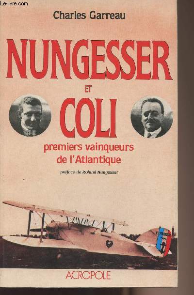 Nungesser et Coli - Premiers vainqueurs de l'Atlantique
