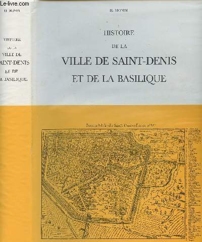 Histoire de la ville de Saint-Denis et de la basilique