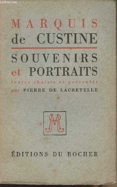 Souvenirs et portraits - Textes choisis et prsents par Pierre de Lacretelle
