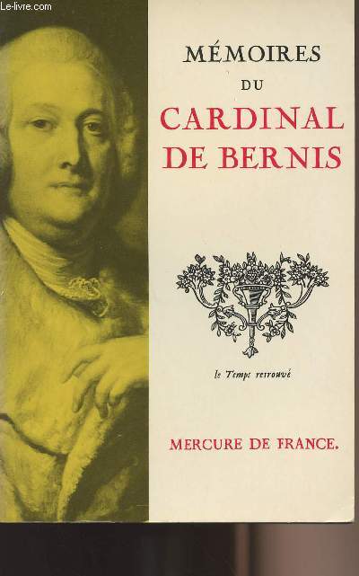 Mmoires du Cardinal de Bernis - Collection 