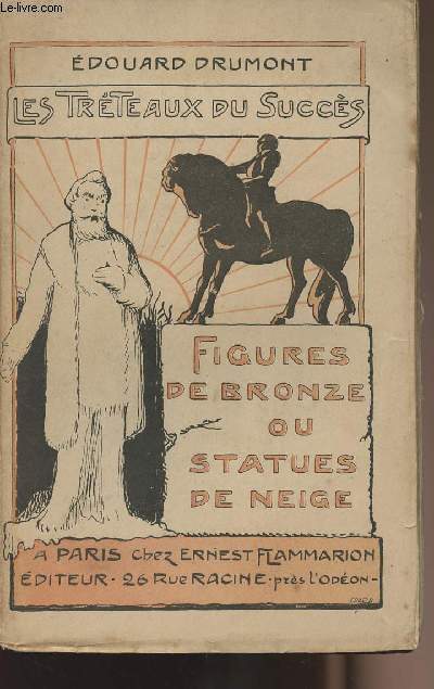 Les trteaux du succs - Figures de Bronze ou statues de neige