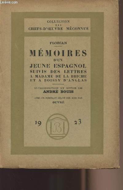 Mmoires d'un jeune espagnol suivis des lettres  Madame de la Briche et  Boissy d'Anglas - collection 