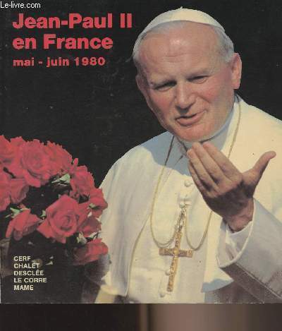 Jean-Paul II en France mai-juin 1980