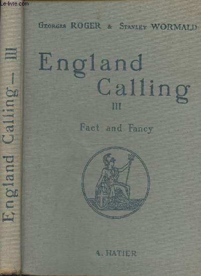 England Calling III - Fact and Fancy