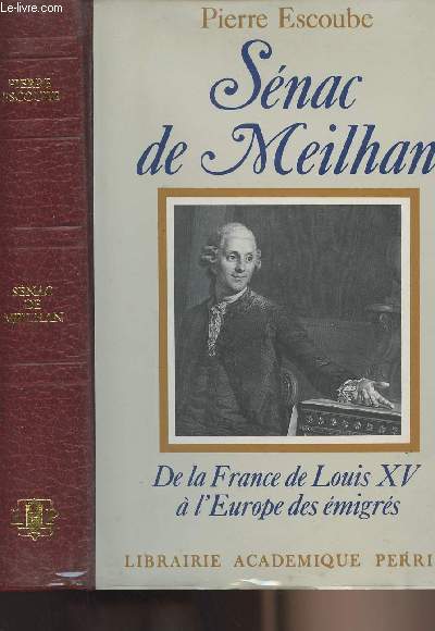 Snac de Meilhan - De la France de Louis XV  l'Europe des migrs