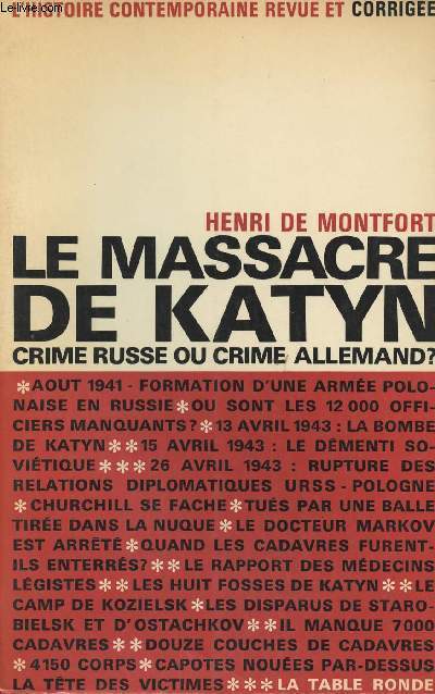 Le massacre de Katyn - crime russe ou crime allemand ? - collection 