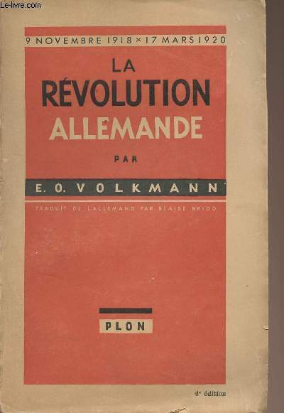 La rvolution allemande - 9 novembre 1918-17 mars 1920