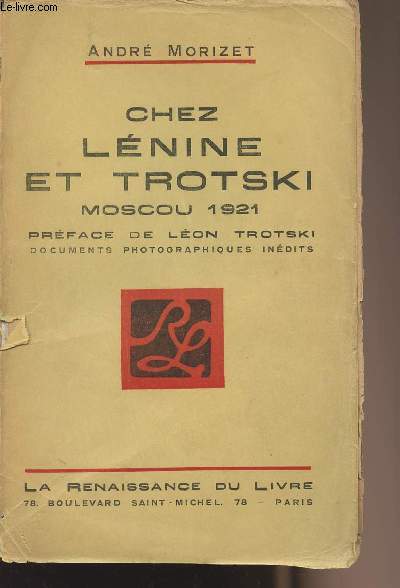 Chez Lnine et Trotski - Moscou 1921