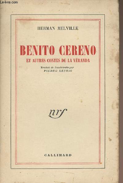 Benito Cereno et autres contes de la vranda